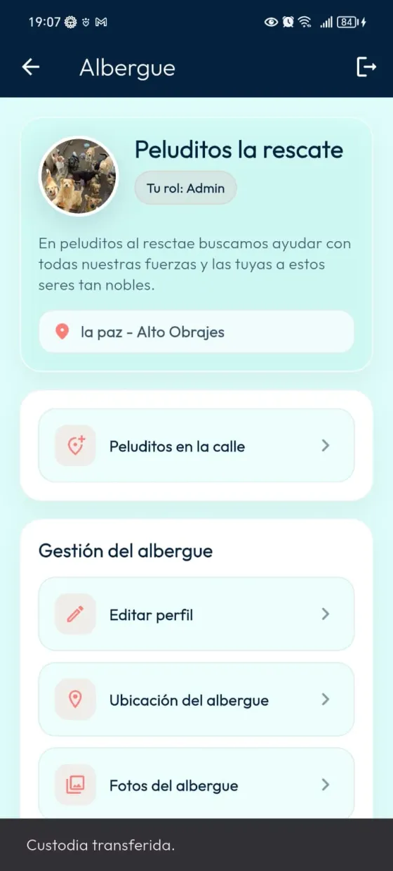 Pantalla del Albergue con mensaje inferior Custodia transferida.