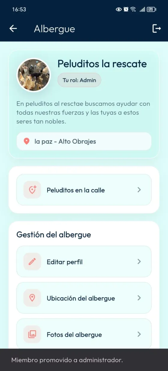 Pantalla del Albergue con mensaje Miembro promovido a administrador.